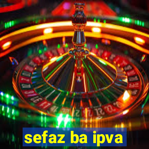 sefaz ba ipva